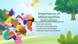 Enhancing Learning Through Metacognitive Instruction and Strategies | PPTX