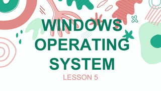 Window Lesson LESSON 5_WINDOWS.pptx