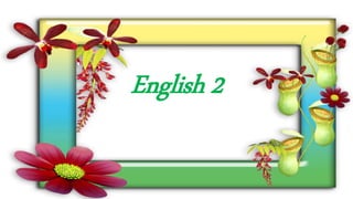 English 2
 