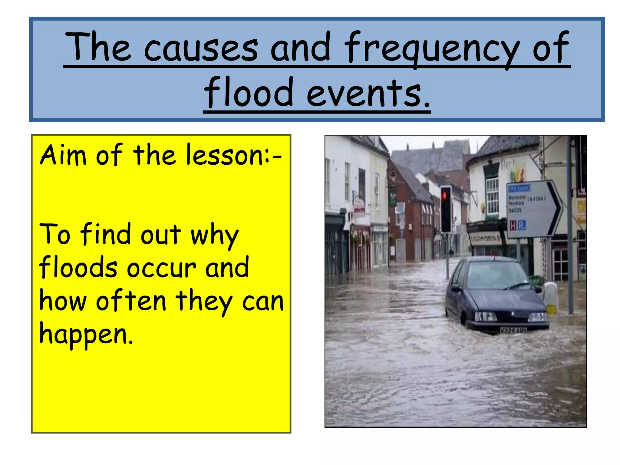 Lesson 6 Causes Frequency Of Flooding Pptx