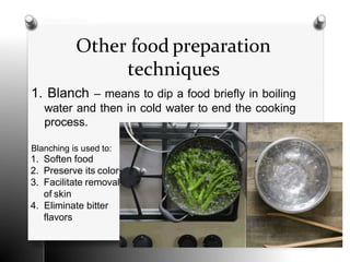 Lesson 6 - Food Preparation Methods and Techniques.pptx