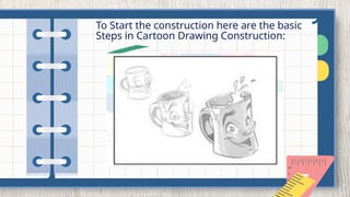 LESSON 6- Procedures for Cartoon Drawing Construction.pptx