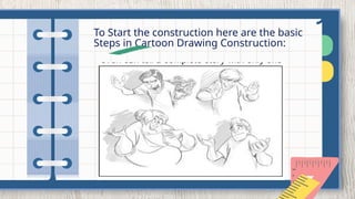LESSON 6- Procedures for Cartoon Drawing Construction.pptx