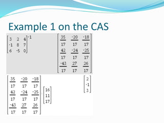 Example 1 on the CAS
 