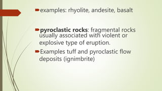 Pyroclastic Rocks Types THE THREE TYPES OF ROCKS (Lets Rock N Roll) | PPTX