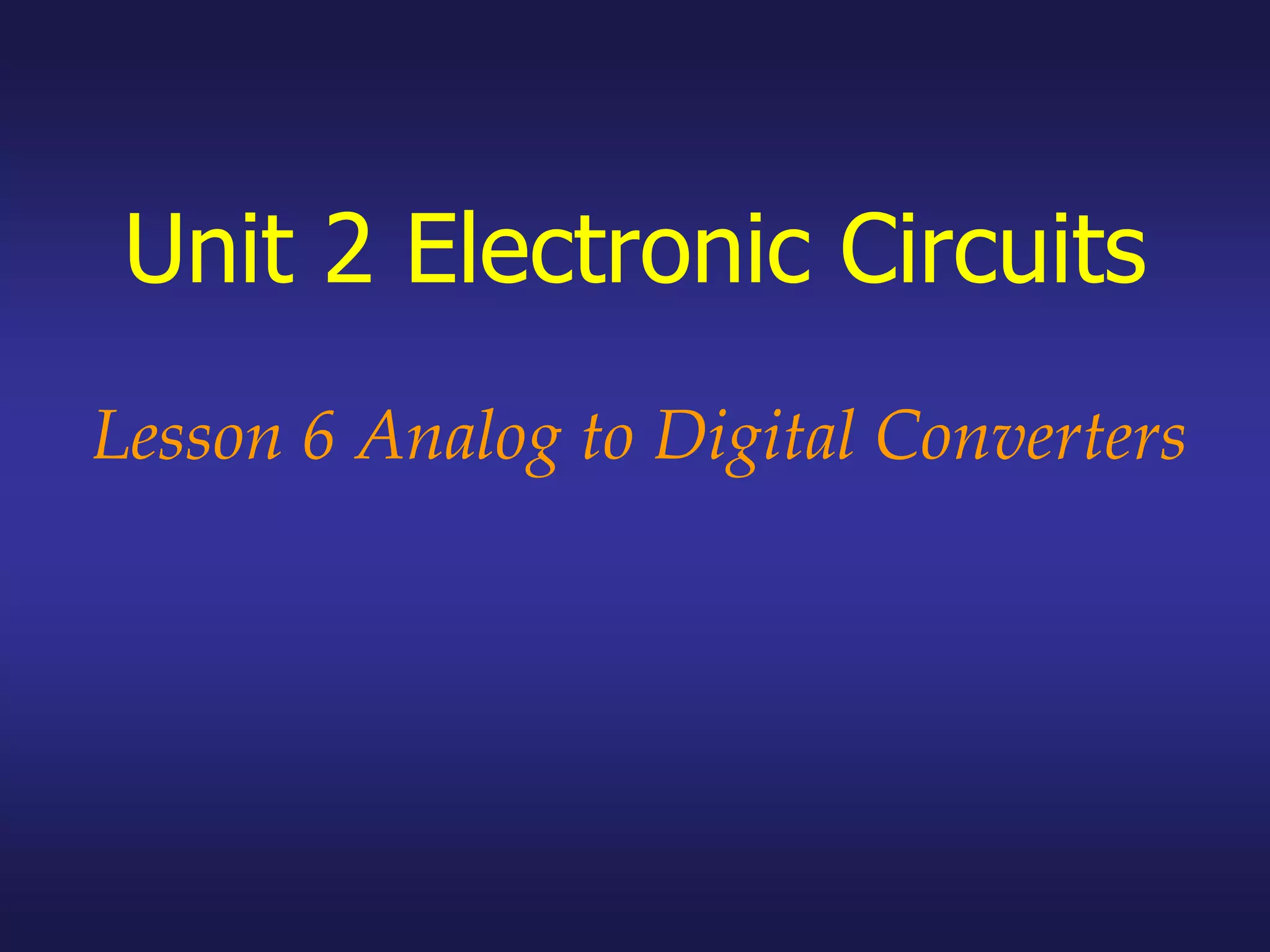 Lesson 6 Analog to Digital Converters (Lecture 3).ppt