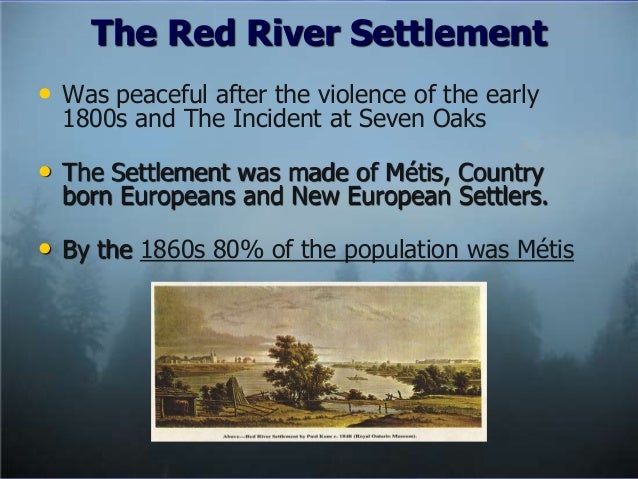 history of the red river settlement Looking for descendants of settlers from the red river settlement in the fur trade era there is a genealogical and historical event at the historical lower fort. history of the red river settlement Looking for descendants of settlers from the red river settlement in the fur trade era there is a genealogical and historical event at the historical lower fort.