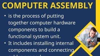 Comprehensive Guide to Safe and Effective Computer Assembly | PPTX