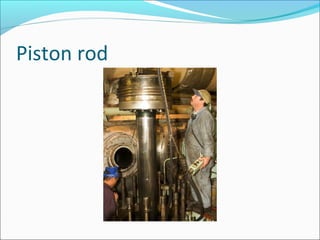 Piston rod

 