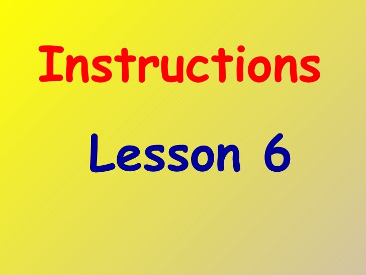 Lesson 6 instructions