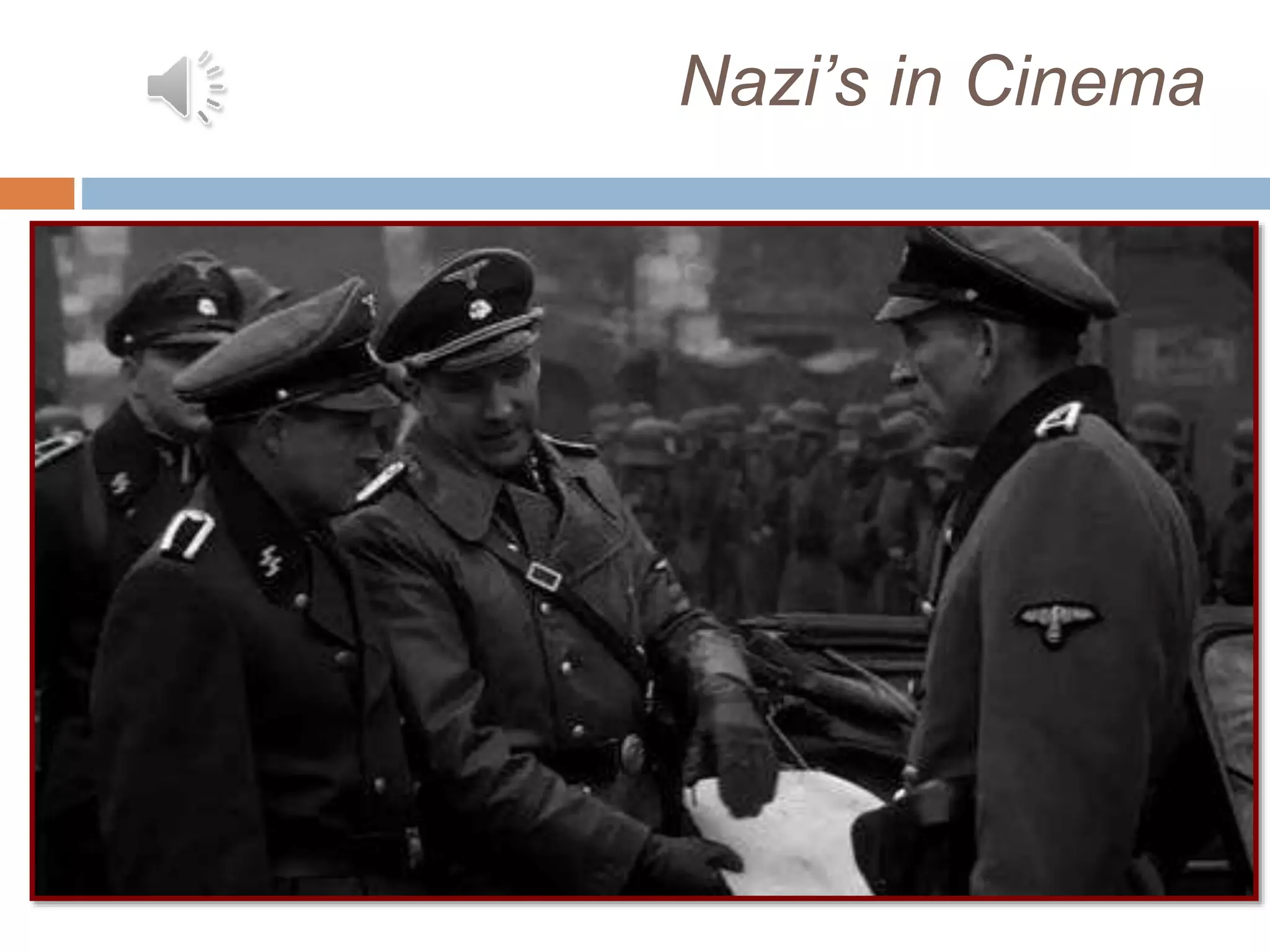 Nazi’s in Cinema
 