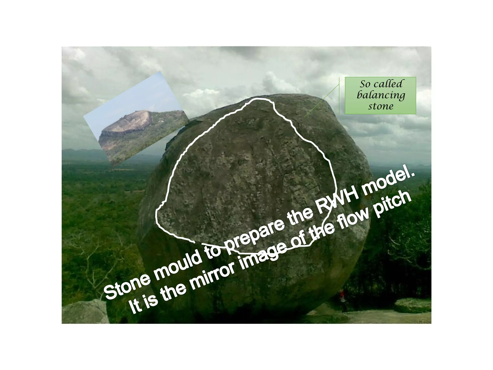 So called
balancing
stone
 