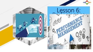 Lesson 6 Performance Management | PPTX