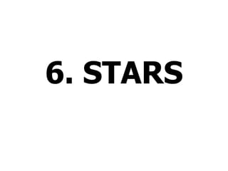 6. STARS
 