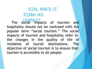 Lesson 6 The Impacts of Tourism and Hospitality (2 Weeks).pptx