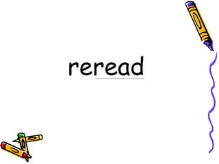 reread
 