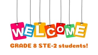 slidesmania.com
GRADE 8 STE-2 students!
 