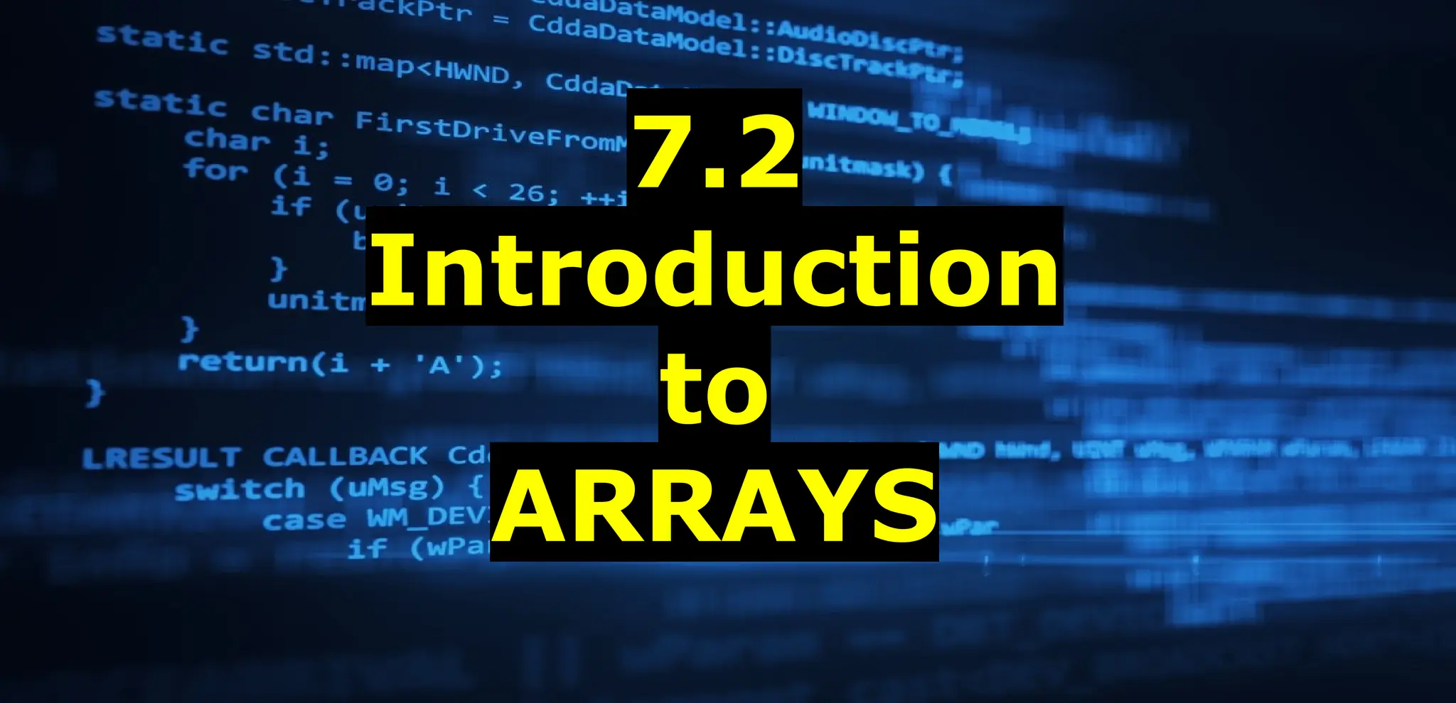 Page 02
7.2
Introduction
to
ARRAYS
 