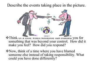 Lesson 7 Ending The Blame Game Summary