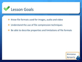 LO3 - Lesson 7 - File Formats | PPTX