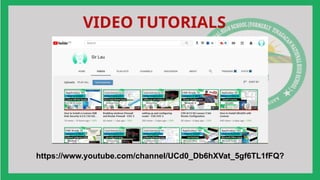 VIDEO TUTORIALS
https://www.youtube.com/channel/UCd0_Db6hXVat_5gf6TL1fFQ?
 