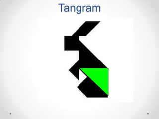 Tangram
 