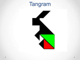 Tangram
 
