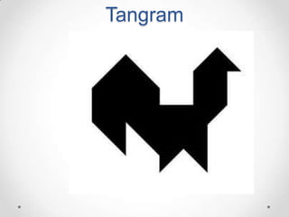 Tangram
 