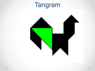 Tangram
 