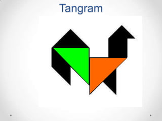 Tangram
 