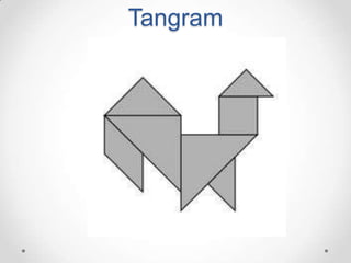 Tangram
 