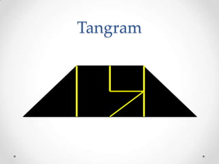Tangram
 