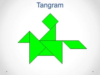 Tangram
 