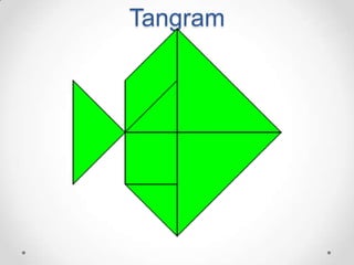 Tangram
 