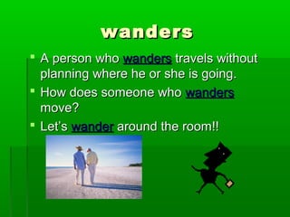 Wander Plot Examples Aero and Officer Mike - Robust Vocabulary | PPT