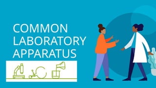 Lesson 7_Common Laboratory Apparatus.pptx
