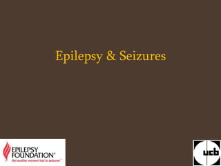 Epilepsy & Seizures
 
