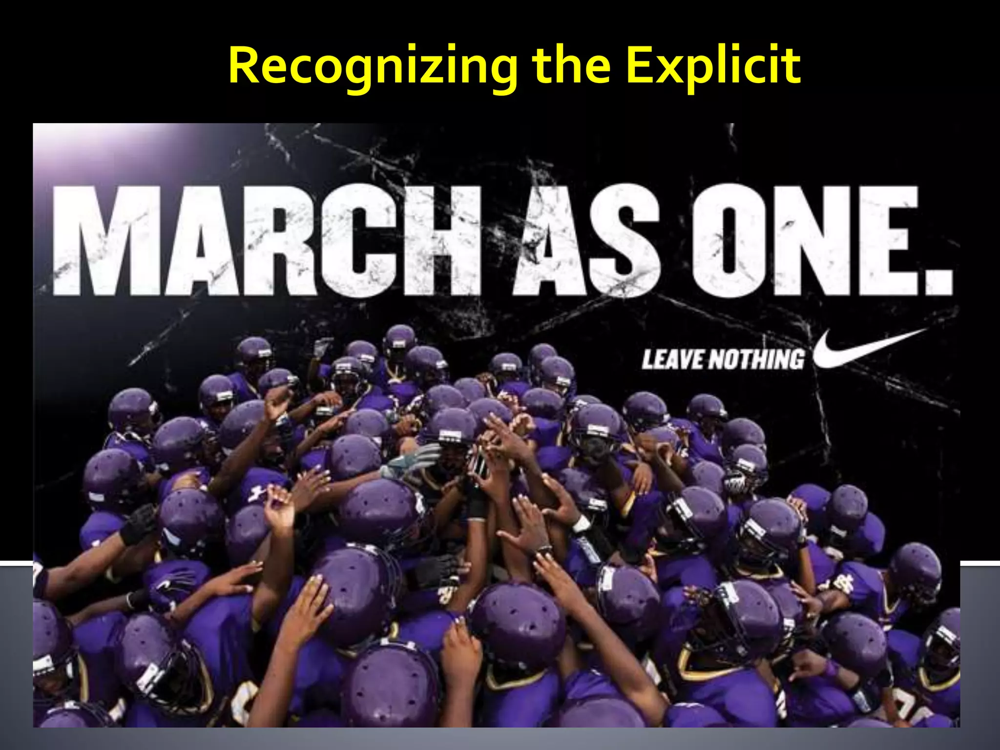 Recognizing the Explicit
 