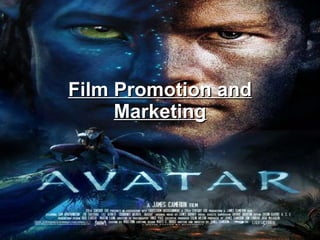 Film Promotion and Marketing 