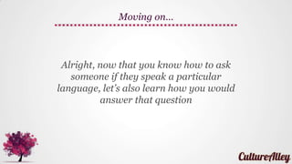 Do you remember that we never capitalize
language names in Spanish?
Hence, español is written with a small ‘e’
Grammar tip
 