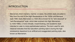 Lesson 7 Mannerism by habla emmanuel | PPTX