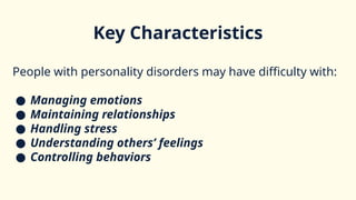 Understanding Personality Disorders: Causes, Symptoms, and Treatment | PPTX