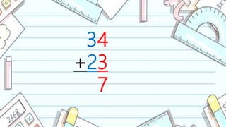 34
+23
7
 