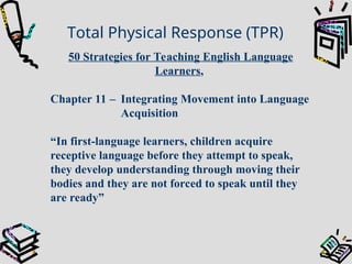 Lesson 8. Total Physical Response (TPR).ppt