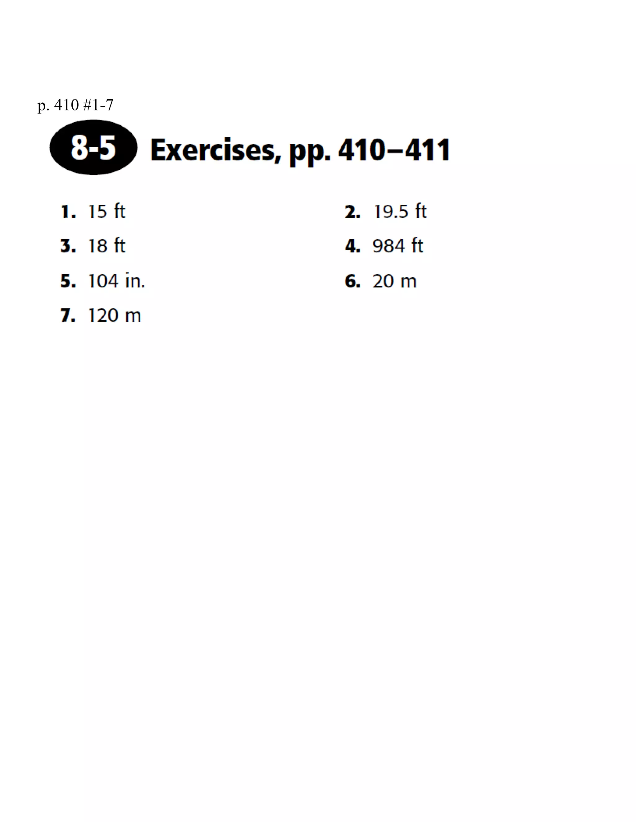 p. 410 #1-7
 