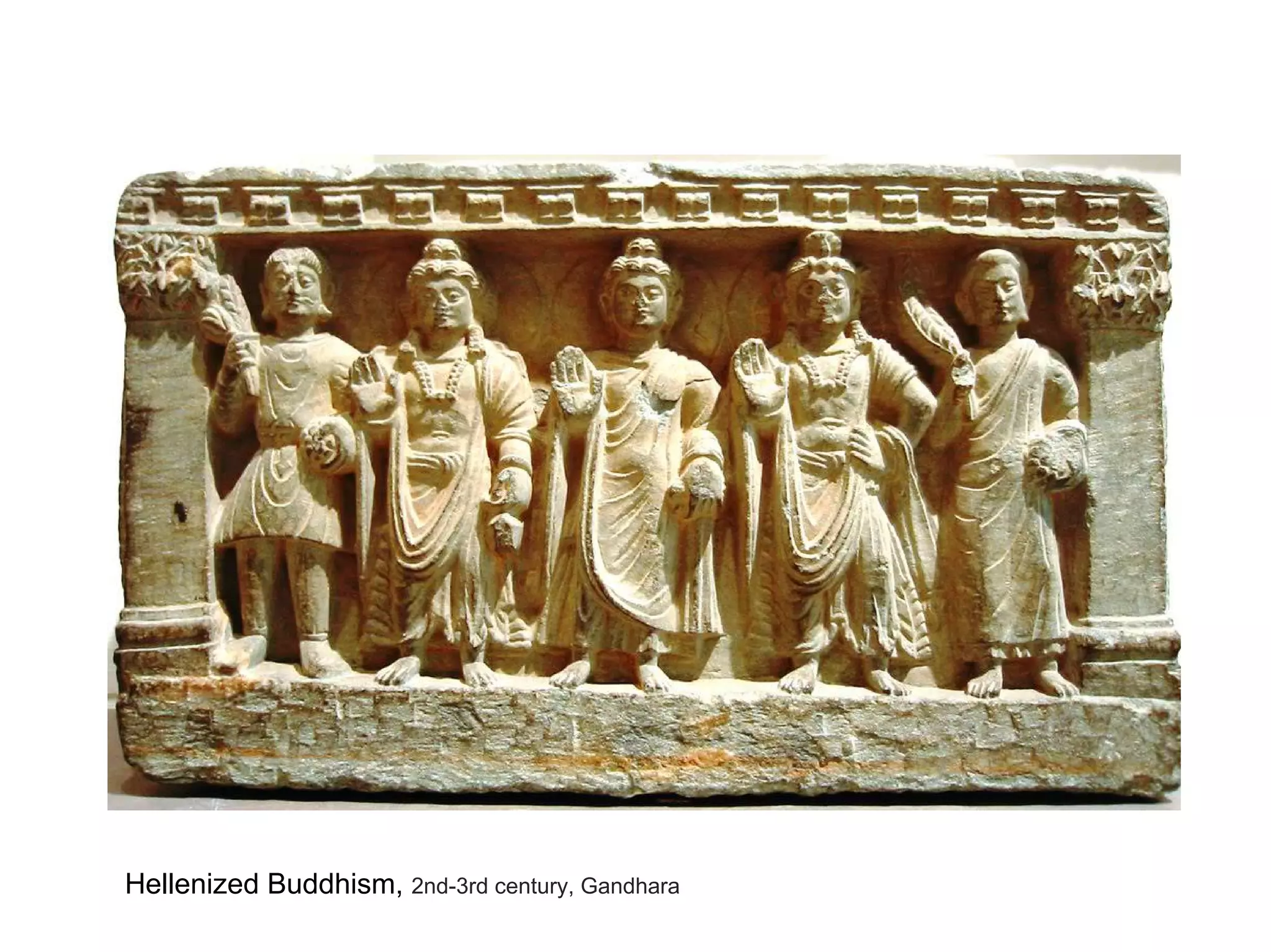 Hellenized Buddhism, 2nd-3rd century, Gandhara
 
