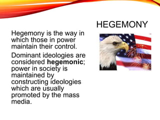 Lesson 8 - Marxism, cultural hegemony and the effects theory | PPTX