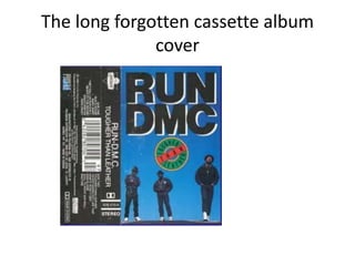 The long forgotten cassette album
cover
 