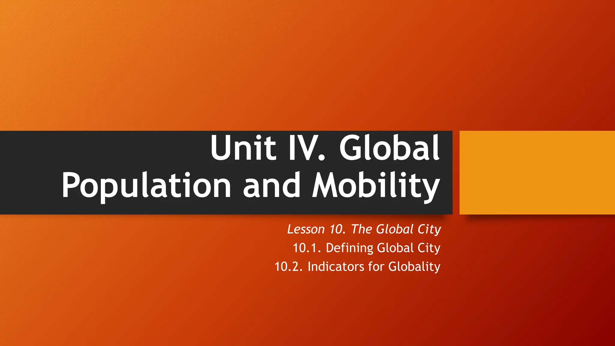 Unit IV. The Global Population and Mobility | PDF
