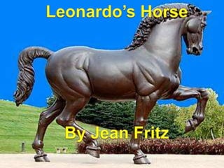 Leonardo’s Horse By Jean Fritz 